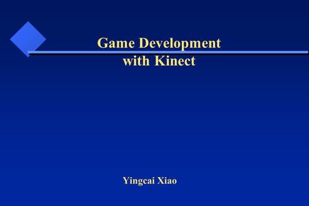 Game Development with Kinect