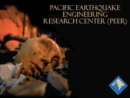 Pacific Earthquake Engineering Research Center (PEER)