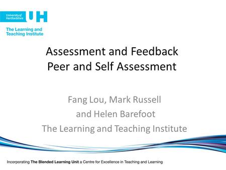 Assessment and Feedback Peer and Self Assessment