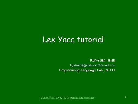 PLLab, NTHU,Cs2403 Programming Languages