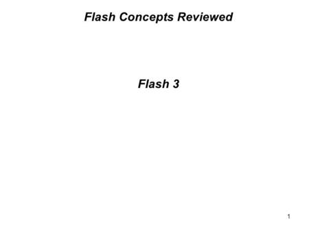 1 Flash 3 Flash Concepts Reviewed. About FLV and F4V video Video encoded for Adobe Flash Player comes in two container formats: FLV and F4V (H.264).