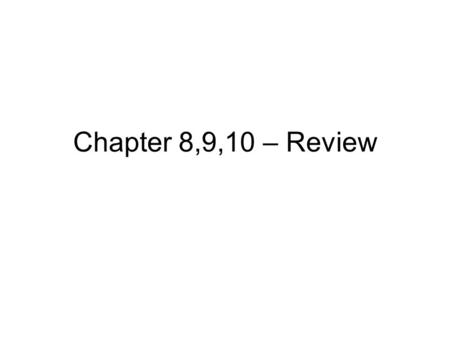 Chapter 8,9,10 – Review. An object at rest begins to rotate with a constant angular acceleration. If this object rotates through an angle  in the time.