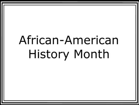 African-American History Month