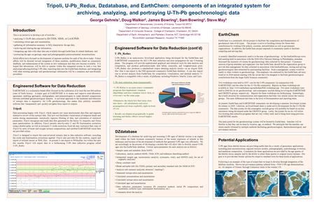 Potential Applications U-Pb ages from detrital zircons are providing useful data for a variety of geoscience applications including plate reconstructions,