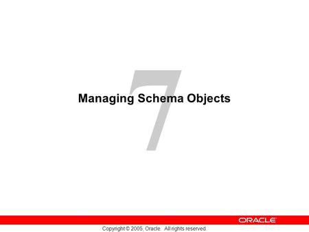 Managing Schema Objects