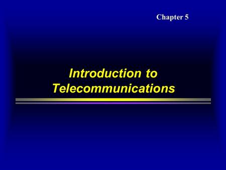 Introduction to Telecommunications