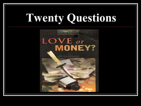 Twenty Questions. 12345 678910 1112131415 1617181920.