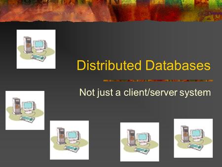 Distributed Databases