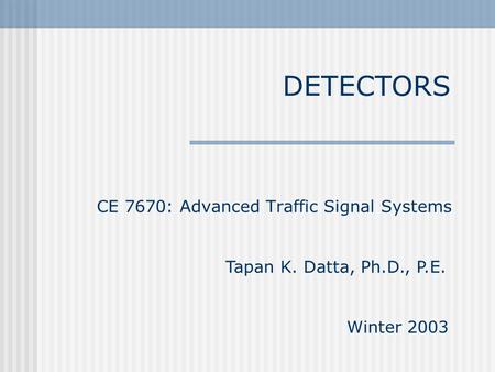 CE 7670: Advanced Traffic Signal Systems