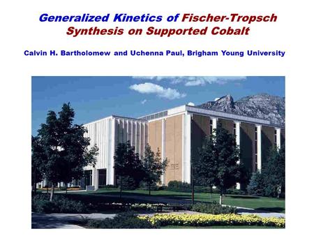 Generalized Kinetics of Fischer-Tropsch Synthesis on Supported Cobalt