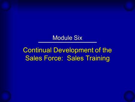 Continual Development of the Sales Force: Sales Training