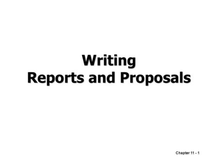 Writing Reports and Proposals