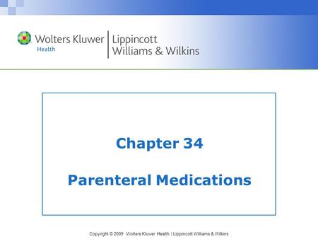 Chapter 34 Parenteral Medications