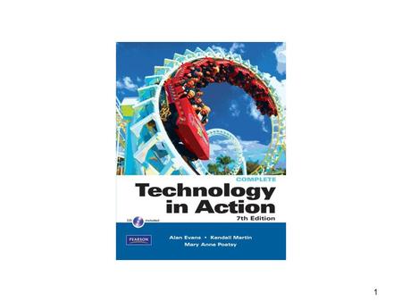 1. Technology in Action Chapter 3 Using the Internet: Making the Most of the Web’s Resources Copyright © 2011 Pearson Education, Inc. Publishing as Prentice.