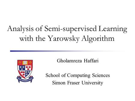 Analysis of Semi-supervised Learning with the Yarowsky Algorithm