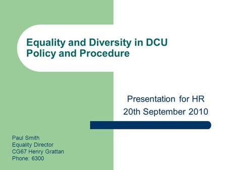 Equality and Diversity in DCU Policy and Procedure