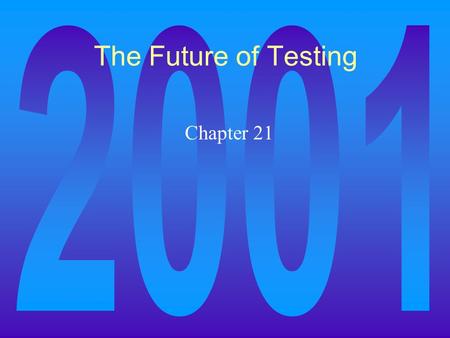 The Future of Testing Chapter 21. Random testing Simply put, if testing is targeted at a particular area, it is because that area is either critical,