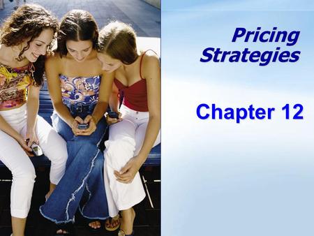 Objectives Learn the major strategies for pricing imitative and new products. Understand how companies find a set of prices that maximizes the profits.