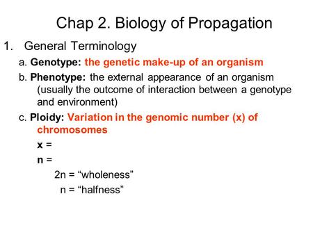 Chap 2. Biology of Propagation