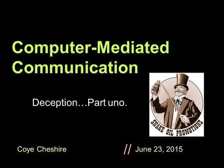 Computer-Mediated Communication