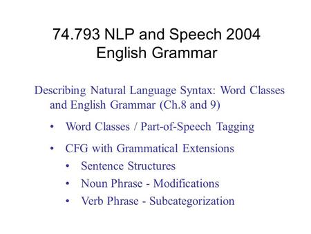 NLP and Speech 2004 English Grammar