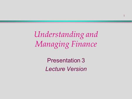 Understanding and Managing Finance