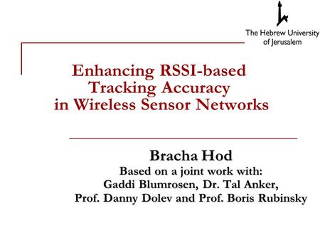 Enhancing RSSI-based Tracking Accuracy in Wireless Sensor Networks