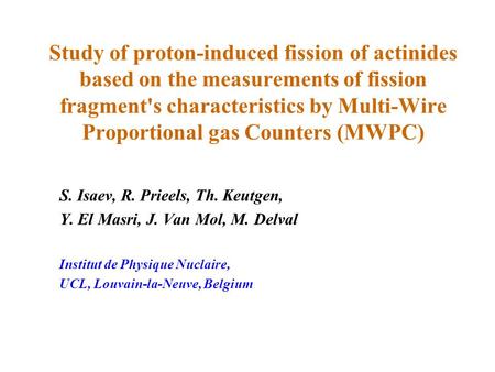 Study of proton-induced fission of actinides based on the measurements of fission fragment's characteristics by Multi-Wire Proportional gas Counters (MWPC)