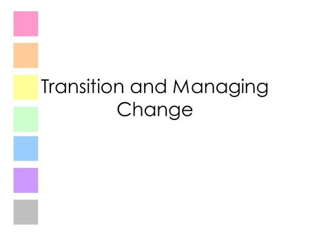 Transition and Managing Change. Stress! What things have made you stressed or upset recently? SATS Friendship problems Thinking about Secondary School.