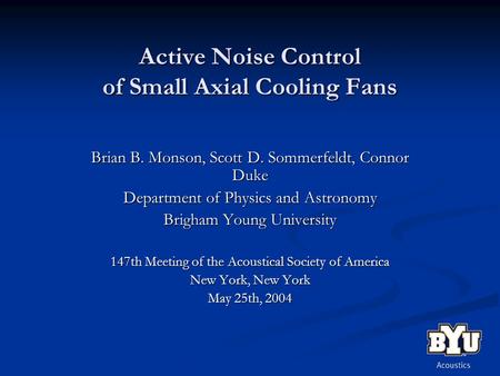 Active Noise Control of Small Axial Cooling Fans