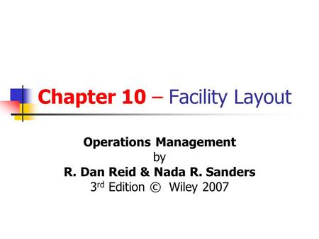 Chapter 10 – Facility Layout