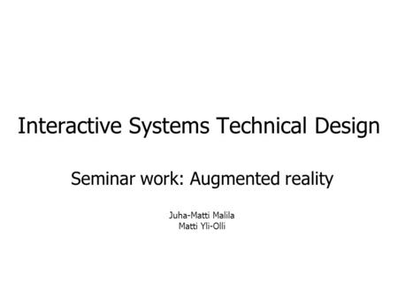 Interactive Systems Technical Design