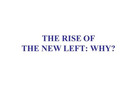 THE RISE OF THE NEW LEFT: WHY?. WHY VENEZUELA? An apparently stable two-party democracy –Rómulo Betancourt and Generation of 1928 –Pact of Punto Fijo.