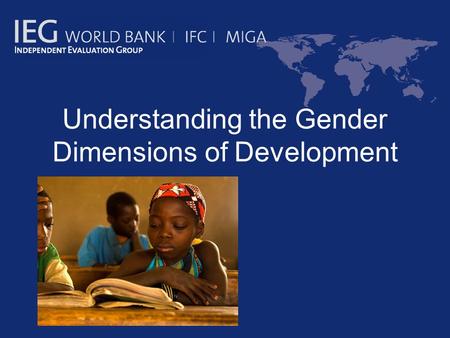 Understanding the Gender Dimensions of Development.