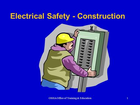 Electrical Safety - Construction