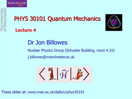 PHYS Quantum Mechanics