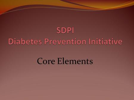 Core Elements.  Recruitment Goals = 48 new participants each year  Recruitment for Intensive Activities 1. Recruitment Team 2. Team Meetings  Invitation.