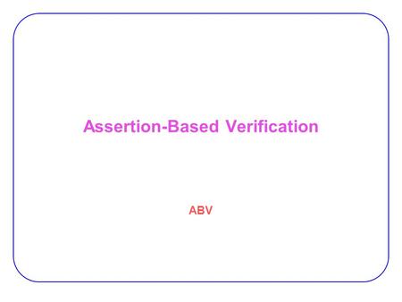 Assertion-Based Verification