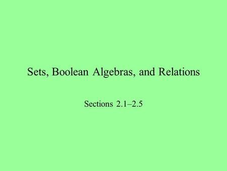 Sets, Boolean Algebras, and Relations