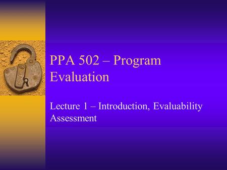 PPA 502 – Program Evaluation