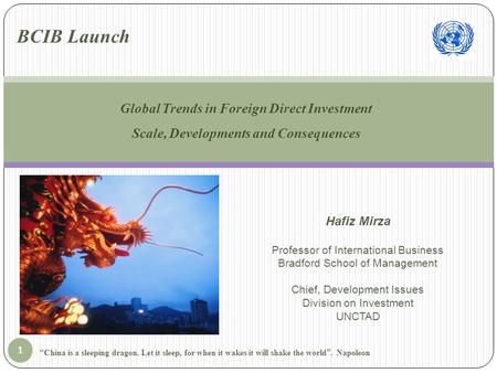 1 Global Trends in Foreign Direct Investment Scale, Developments and Consequences Hafiz Mirza Professor of International Business Bradford School of Management.