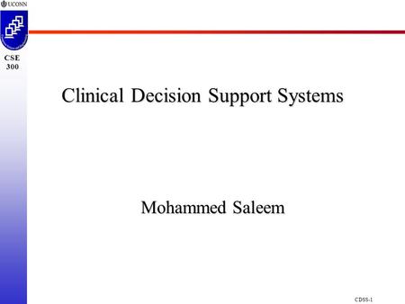 Clinical Decision Support Systems