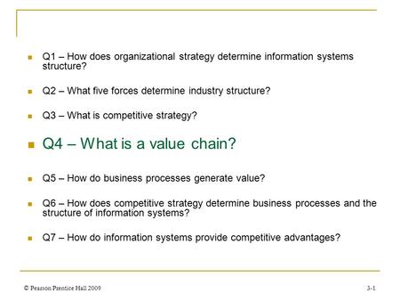 Q2 – What five forces determine industry structure?