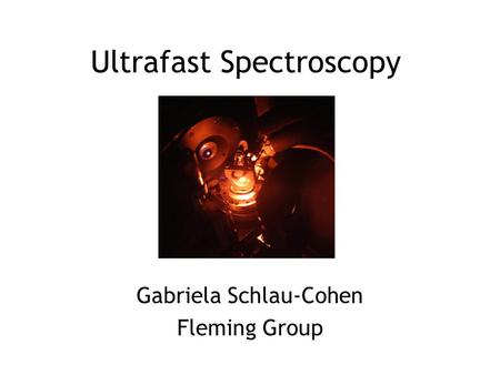 Ultrafast Spectroscopy