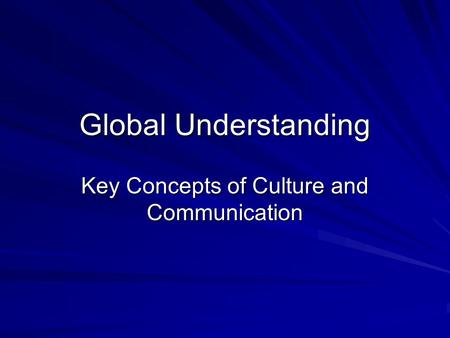 Key Concepts of Culture and Communication