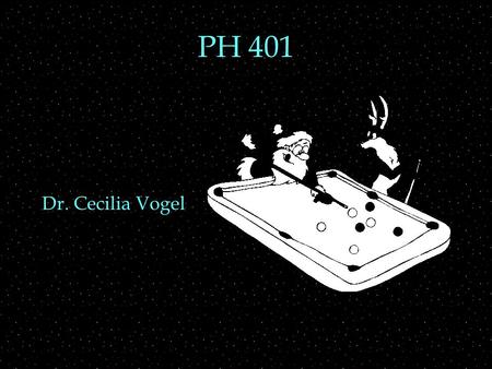 PH 401 Dr. Cecilia Vogel. Review Outline  stationary vs non-stationary states  time dependence  energy value(s)  Gaussian approaching barrier  unbound.