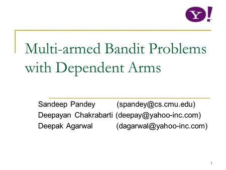 Multi-armed Bandit Problems with Dependent Arms