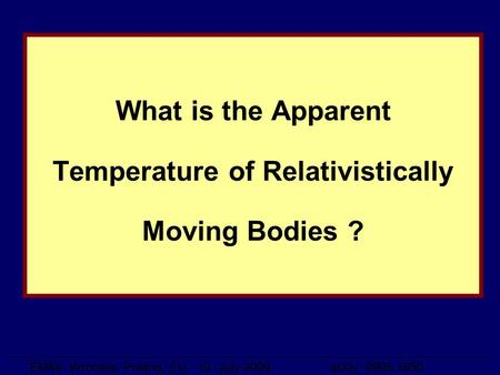 What is the Apparent Temperature of Relativistically Moving Bodies ?