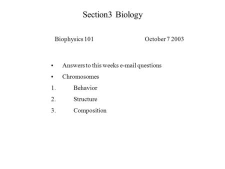 Section3 Biology Biophysics 101 October