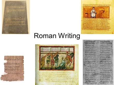 Roman Writing.